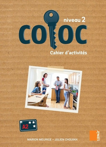 Coloc Méthode de français. Cahier d'activités Niveau 2