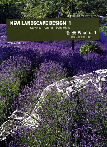 NOUVEAUX ESPACES PAYSAGERS-ALLEMAGNE, AUTRICHE ET SUISSE(1& 2) (NEW LANDSCAPE DE