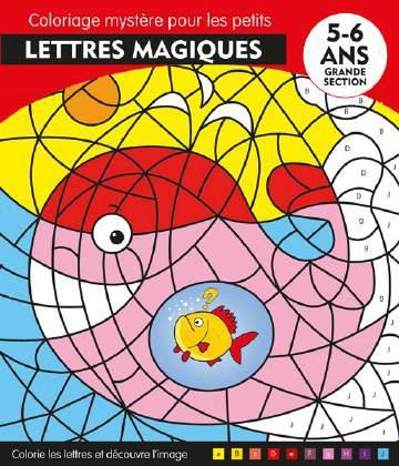 Coloriage mystère - Lettres magiques 5 6 ans