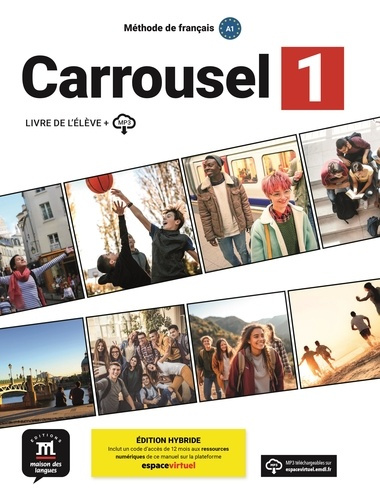 Méthode de Français Carrousel 1 A1. Livre de l´élève   MP3, édition hybride