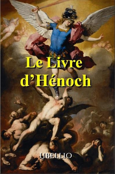 LE LIVRE D'HÉNOCH. Le livre d'Hénoch