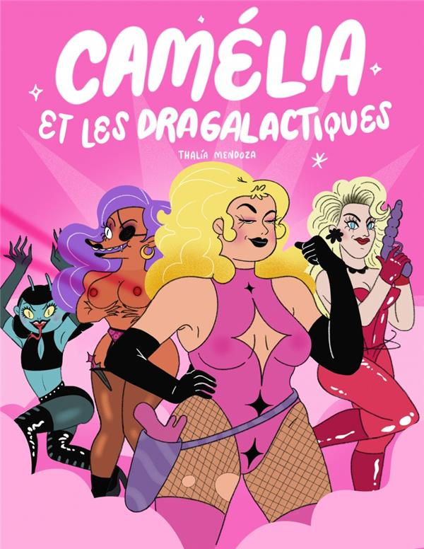 Camélia et les dragalactiques