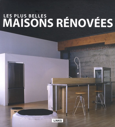 Les plus belles maisons rénovées