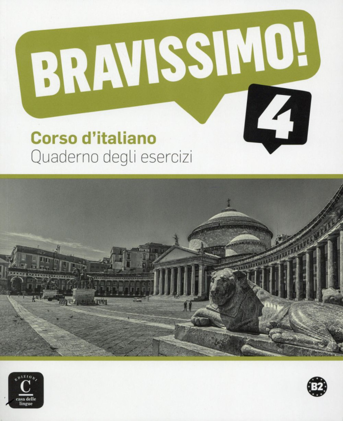 BRAVISSIMO! 4 - CAHIER D'EXERCICES
