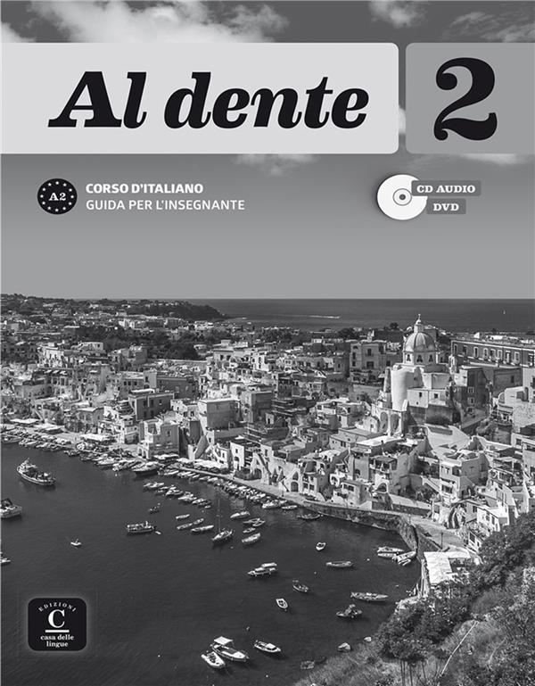 Al dente 2. Guide pédagogique