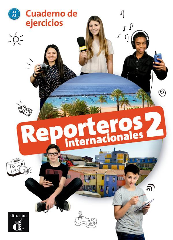 REPORTEROS INTERNACIONALES 2 - CAHIER D'EXERCICES