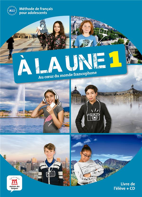 A la une 1 A1. Livre de l'élève, avec 1 CD audio