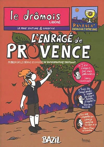 L'enragé de Provence