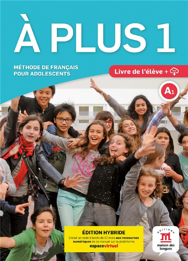 A plus 1 A1. Edition hybride Livre de l'élève   MP3