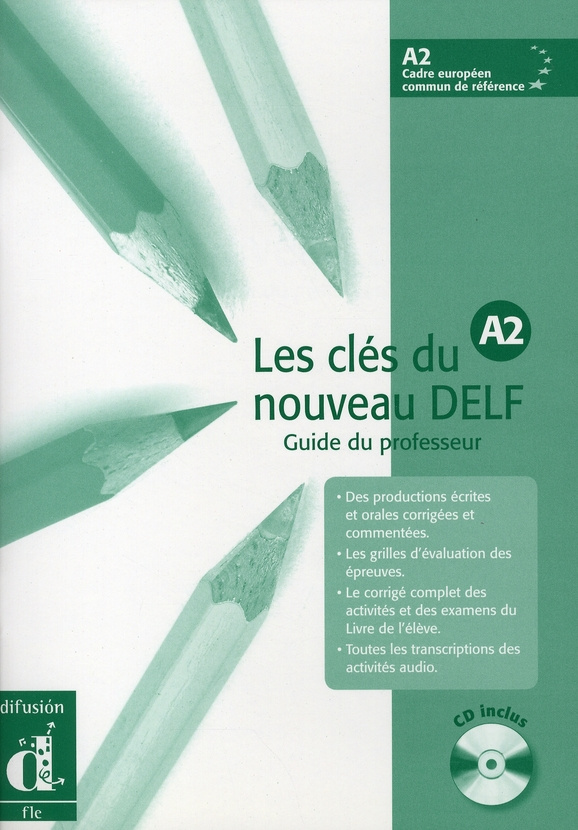 Les clés du nouveau DELF A2. Guide pédagogique, avec 1 CD audio