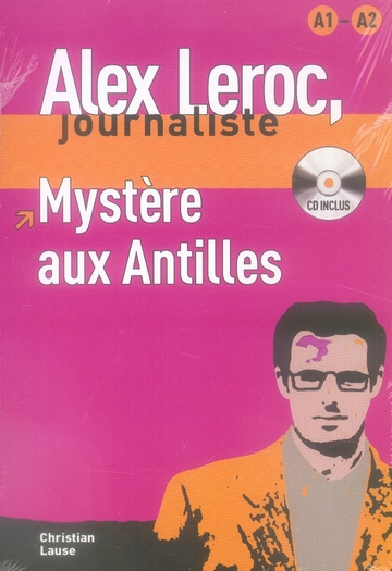 Mystère aux Antilles. Avec 1 CD audio
