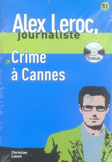 Crimes à Cannes. B1, avec 1 CD audio