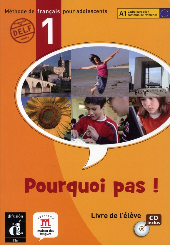 Pourquoi pas ! 1. Livre de l'élève, avec 1 CD audio