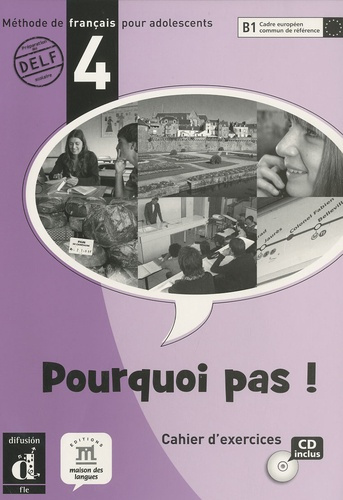 Pourquoi pas ! Cahier d'exercices, B1, avec 1 CD audio