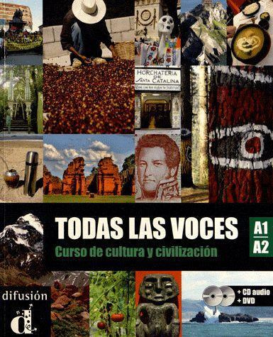 Todas las voces A1-A2. Curso de cultura y civilizacion, avec 1 DVD   1 CD AUDIO