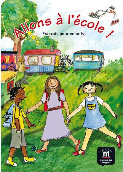 Allons à l'école ! Français pour enfant