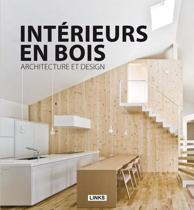 Intérieurs en bois. Architecture et design