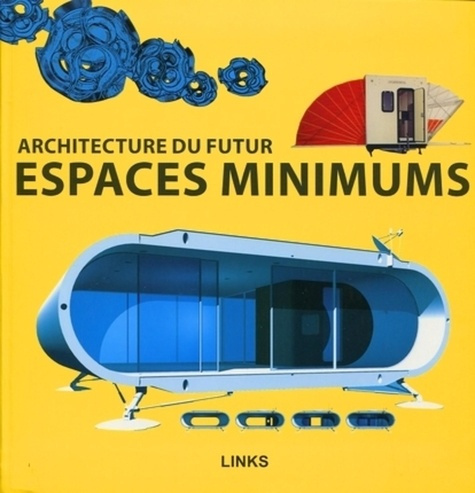 Architecture du Futur : espaces minimums
