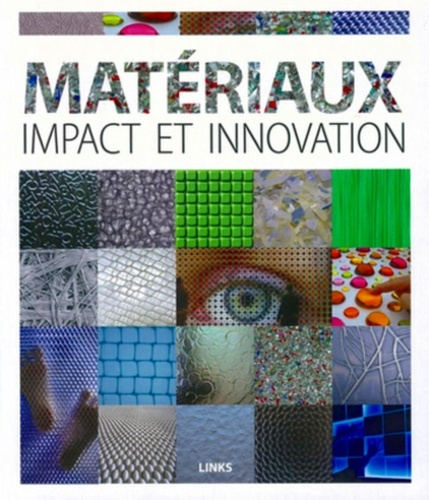 Matériaux. Impact et innovation