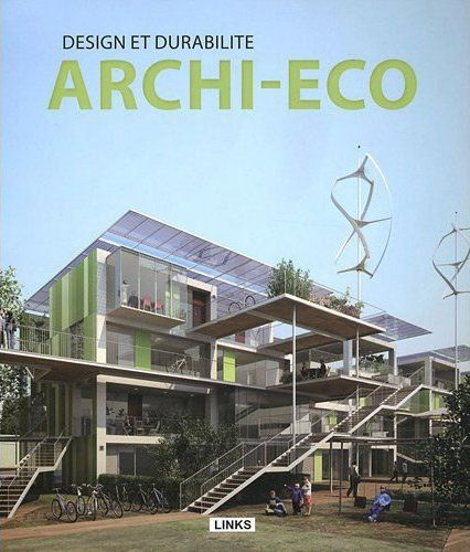 Archi-Eco. Design et durabilité