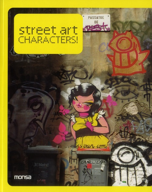 STREET ART CHARACTERS. BILINGUE ANGLAIS/ESPAGNOL
