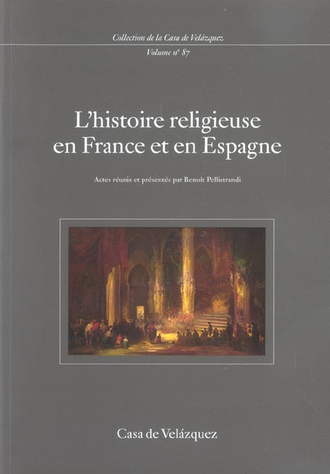 L'histoire religieuse en France et en Espagne