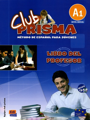CLUB PRISMA. LIBRO DEL PROFESOR CD. METODO DE ESPANOL PARA JOVENES. NIVEL A1