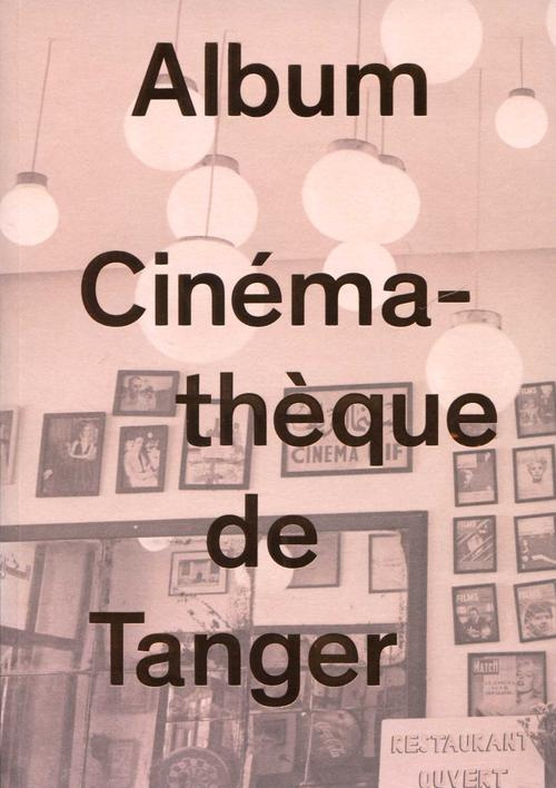 Album Cinematheque Tanger