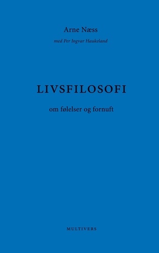 Livsfilosofi. om følelser og fornuft