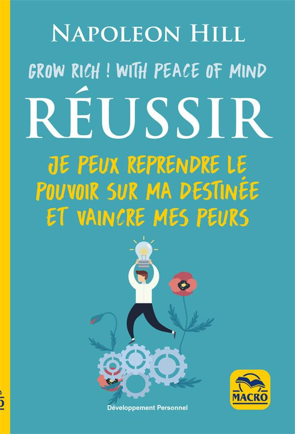 Réussir. Grow rich! with peace of mind