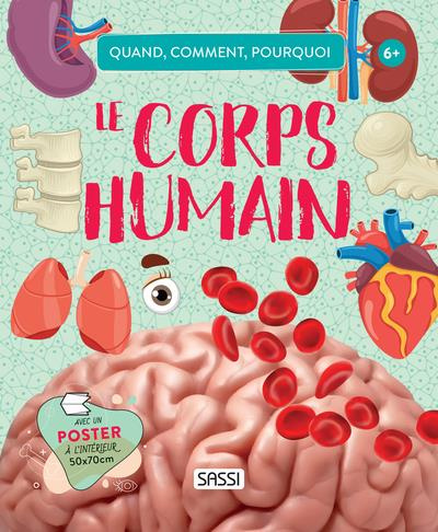 Le corps humain. Avec 1 poster 50x70 cm