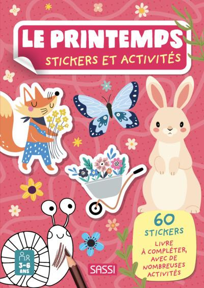 Le printemps. Avec 60 stickers