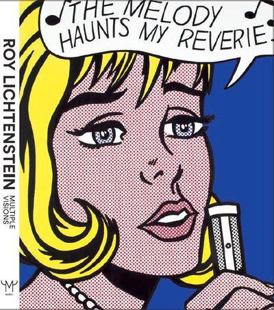 Roy Lichtenstein. Visions multiples