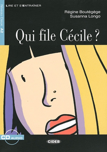 QUI FILE CECILE A2-NIVEAU ERK