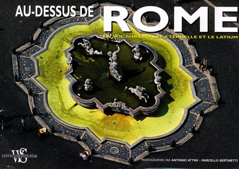 Au-dessus de Rome. En vol sur la ville éternelle et le Latium