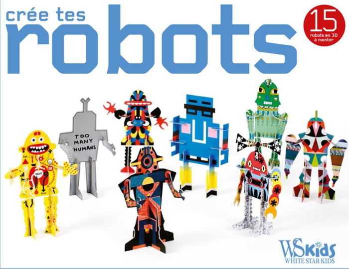 Crée tes robots