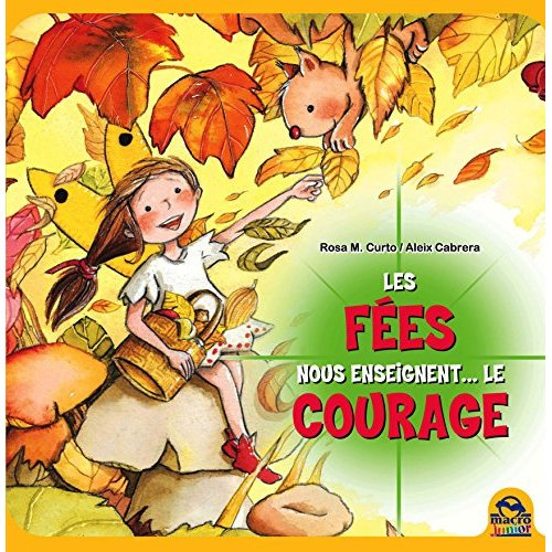 LES FEES NOUS ENSEIGNENT LE COURAGE
