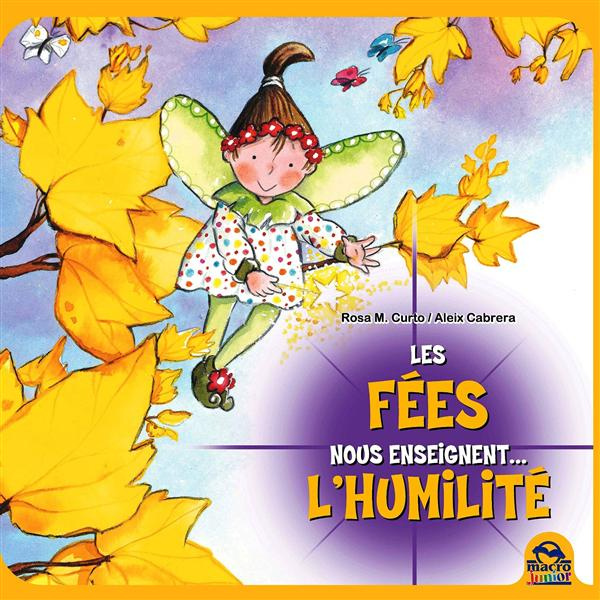 LES FEES ENSEIGNENT NOUS ENSEIGNENT L HUMILITE