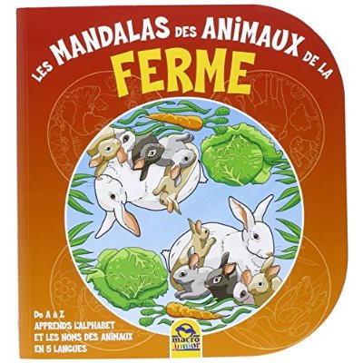 LES MANDALAS DES ANIMAUX DE LA FERME - DE A A Z APPRENDS L'ALPHABET ET LES NOMS DES ANIMAUX EN 5 LAN