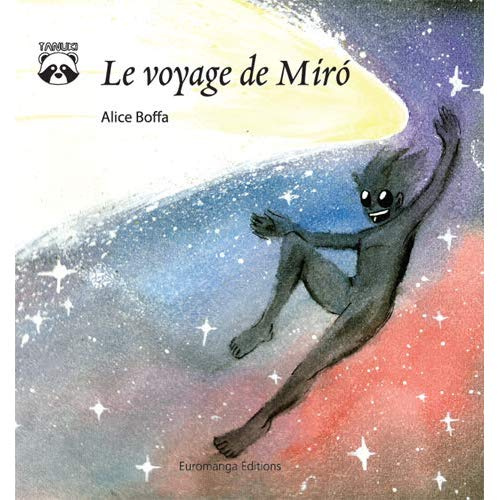 Le voyage de Miro