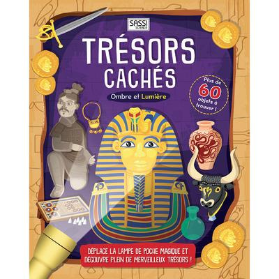 Trésors cachés. Ombre et lumière