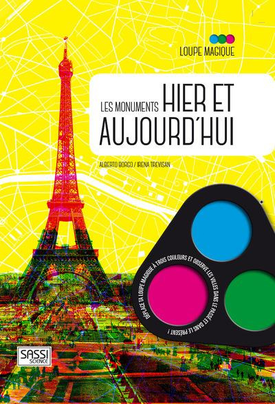 Les monuments hier et aujourd'hui