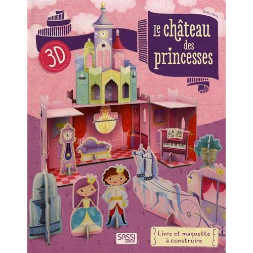 Le château des princesses 3D. Livre et maquette à construire