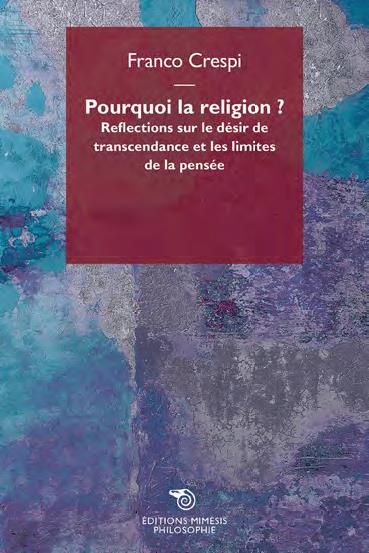 Pourquoi la religion ? Réflexions sur le désir de transcendance et les limites de la pensée