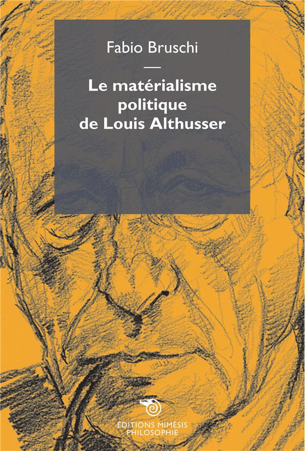 Le matérialisme politique de Louis Althusser