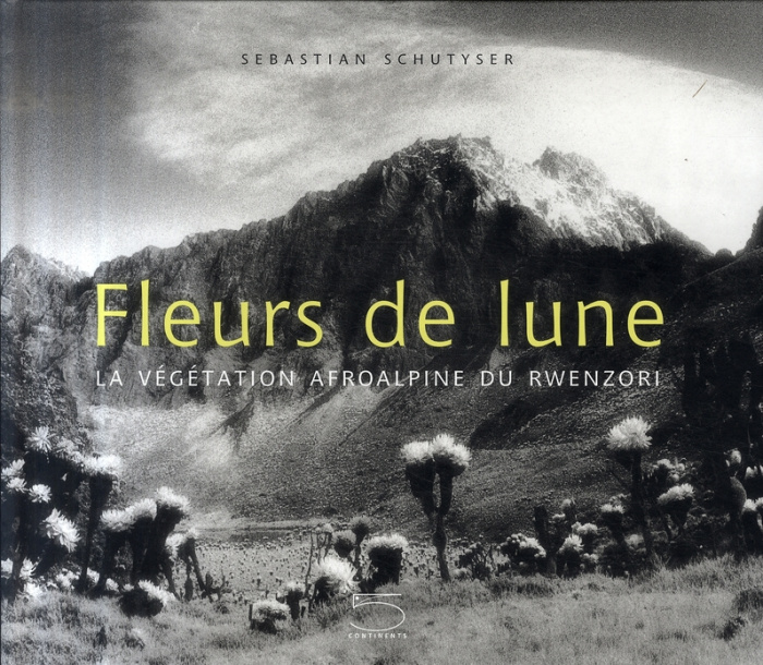 Fleurs de lune. La végétation afroalpine du Rwenzori