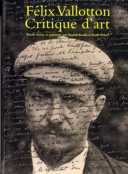 Felix Vallotton 1865-1925. Critique d'art