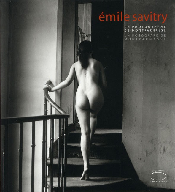 Emilie Savitry, un photographe de Montparnasse. Edition bilingue français-espagnol