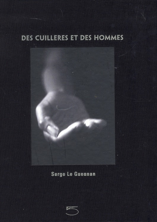 Des cuillères et des hommes