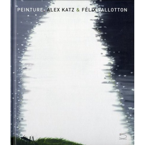 Peinture. Alex Katz & Félix Vallotton. Musée cantonal des Beaux-Arts, Lausanne